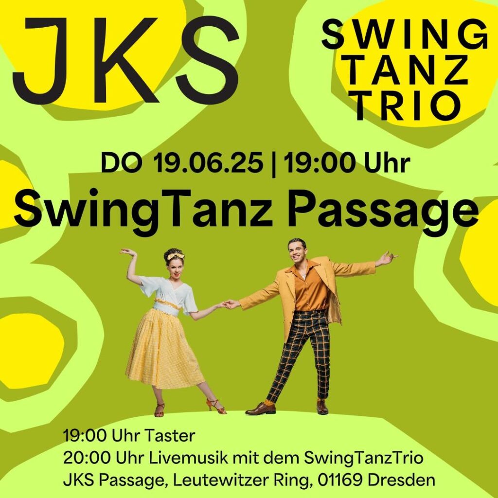 Einladung zur Swingtanzpassage mit dem SwingtanzTrio in der großen Boogie Boys Besetzung. Am Do 19.06.25 um 19:00 in der JKS Passage, Leutewitzer Ring 01169 Dresden